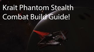 ED Krait Phantom Combat Stealth Build Guide [upl. by Euphemie]