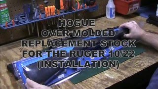 Hogue Over Molded Stock for the Ruger 1022 Installation [upl. by Yrrok]