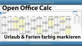 Ferien und Urlaub im Kalender farbig markieren OpenOffice Calc [upl. by Brnaba]