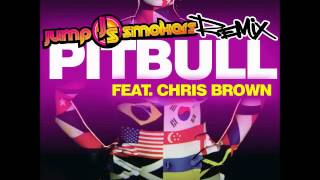 Pitbull ft Chris Brown  International Love Jump Smokers remix [upl. by Brandy]