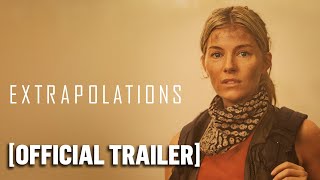 Extrapolations  Official Trailer Starring Tobey Maguire amp Eiza González [upl. by Yanttirb]