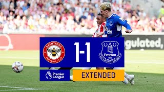 EXTENDED PREMIER LEAGUE HIGHLIGHTS BRENTFORD 11 EVERTON [upl. by Aiuqram]