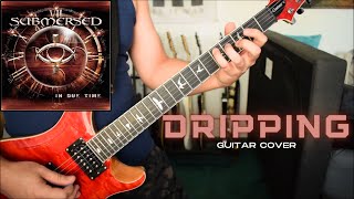 Submersed  Dripping Guitar Cover [upl. by Sherlocke722]