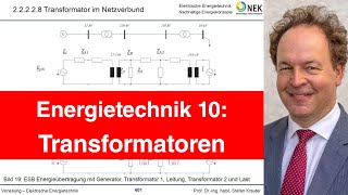 Vorlesung 10 Energietechnik  Transformatoren Drehstrom [upl. by Aimekahs]