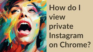 How do I view private Instagram on Chrome [upl. by Trinatte]