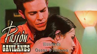 Pasion de Gavilanes Oscar y Jimena 53 [upl. by Suraved]