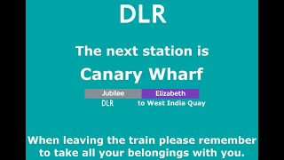 DLR Onboard Announcements BankLewisham route with Elizabeth Line [upl. by Bowers948]