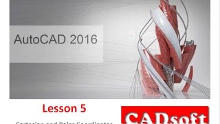 AutoCAD 2016 English  Lesson 5149  Cartesian and Polar Coordinates [upl. by Akimahc]