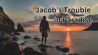 092524 Jacobs Trouble in Paradise [upl. by Vita]