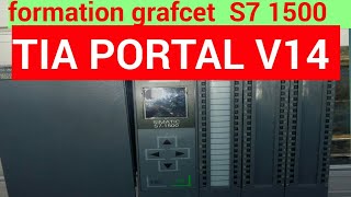 GRAFCET AUTOMATE S7 1500 TIA PORTAL V 14 بالدارجة شرح بسيط ومفهوم [upl. by Ellingston]