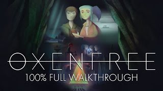 Oxenfree • FULL Playthrough Walkthrough Lets Play [upl. by Garling]