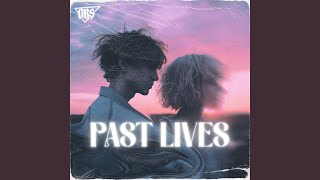 Past Lives [upl. by Wiencke]