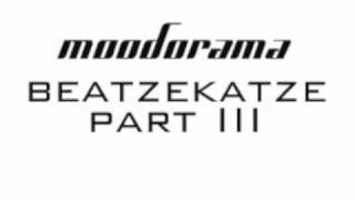 moodorama beatzekatze part III [upl. by Hach]