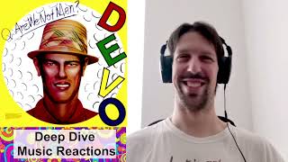 Reaction to DEVO Side B Q Are We Not Men A We Are Devo [upl. by Ardra920]