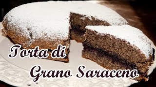 Torta di Grano Saraceno con Marmellata di Mirtilli  La Ricetta di Violetta [upl. by Lanford]