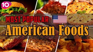 Incredible Top 10 Most Popular AmericanUSA Foods  USA Street Foods  Traditional American Cuisine [upl. by Anirdna]