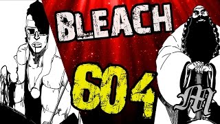 Bleach Chapter 604 Review quotThe Death Axisquot  Tekking101 [upl. by Pollard54]