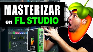 Cómo MASTERIZAR en FL STUDIO 2021 ▶ Tutorial Completo Rápido y Fácil [upl. by Libbna633]