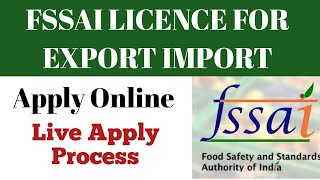 How to Apply FSSAI Food License For EXPORT amp IMPORT Live Demo  Fssai License For Export Import [upl. by Remled]