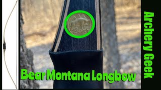 Traditional Archery Bear Montana Longbow Review [upl. by Raimundo]