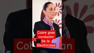 COBRE IMPORTANTE PARA AUTOS COMPACTOS Y ELECTRICOS EN MEXICO nota larapoliticamX claudiasheinbaum [upl. by Aikem]