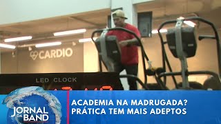 Academia na madrugada Prática tem cada vez mais adeptos  Jornal da Band [upl. by Aitnyc77]