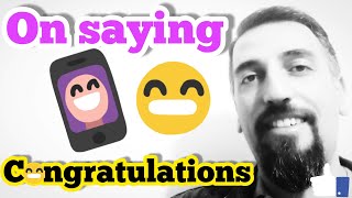 On Saying congratulations  different expressions of congratulating [upl. by Nogas]