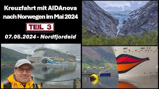 Norwegen Kreuzfahrt mit AIDAnova  04 bis 11 Mai 2024  Teil 3 [upl. by Nybbor351]