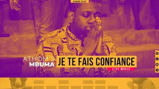 Pasteur ATHOMS MBUMA  NATIELA YO MOTEMA  JE TE FAIS CONFIANCE  Traduction Française [upl. by Innavoij]