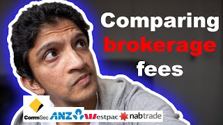 Brokerage Fees CommSec vs NAB trade vs ANZ Etrade vs Westpac Trade [upl. by Lorac]