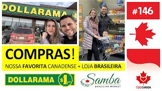 MELHOR DOLLARAMA DE CALGARY  SAMBA o Mercado BRASILEIRO 146 [upl. by Leslee]