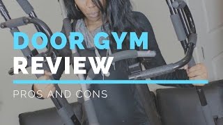 DOOR GYM REVIEW Pros and Cons of the smaller door gym pull up chin up workout bar [upl. by Zitella]