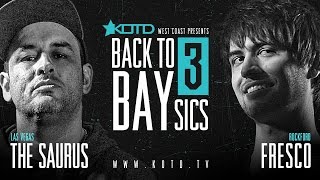 KOTD  Rap Battle  The Saurus vs Fresco  B2B3 [upl. by Pascasia]