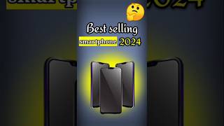 Most selling smartphone in 2024 🤔shortsytshorts [upl. by Ann-Marie930]