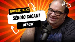 Monark Talks 13 SÉRGIO SACANI SPACE TODAY [upl. by Ozkum]