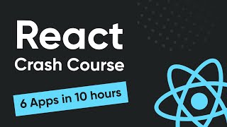 React JS Crash Course for Beginners  Build 6 Apps in 10 Hours Tailwind CSS and more 2023 [upl. by Robinette]