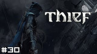 Thief 30  ThiefTaker [upl. by Maiocco]