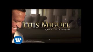 Luis Miguel  Que Te Vaya Bonito Lyric Video [upl. by Woolson]