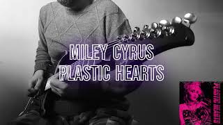 Miley Cyrus  Plastic Hearts solo cover  rock  Impeesa Coral  Seymour Duncan JB [upl. by Dorise]