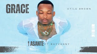 Otile Brown  Asante Ft Rayvanny Track 1 [upl. by Hsihsa]