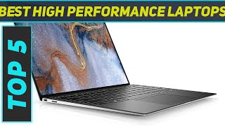 Top 5 Best High Performance Laptops in 2023 [upl. by Bibeau234]