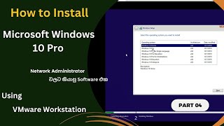 How to Install Windows 10 Using VMware Workstation In Sinhala  NMLIN [upl. by Ajroj]