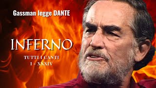 Gassman legge Dante INFERNO Completo Tutti i Canti I  XXXIV [upl. by Defant]