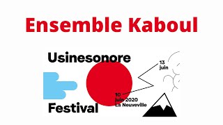 Festival 2018  Ensemble Kaboul [upl. by Ibot]