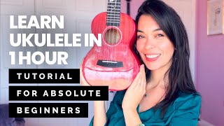 Learn How To Play UKULELE in 1 HOUR  Class for Total Beginners [upl. by Lemmor]