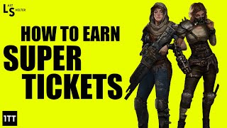 LAST SHELTER How to Earn Hero Super Tickets Fast [upl. by Blanca]