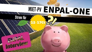 Strom für 012017€ EnpalOne EnpalInterview Teil II [upl. by Aonehc]