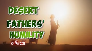 Teachings On The Desert Fathers On Humility And Union With God [upl. by Melony]