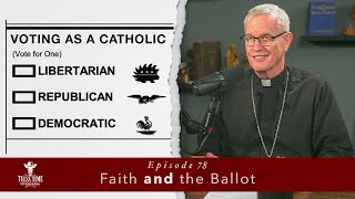 Faith and the Ballot  Tulsa Time with Bishop Konderla [upl. by Merlin926]