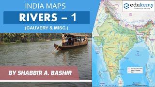 INDIA MAPS  RIVER  1  CAUVERY amp MISC  IAS [upl. by Akived]